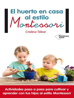 cover image of El huerto en casa al estilo Montessori